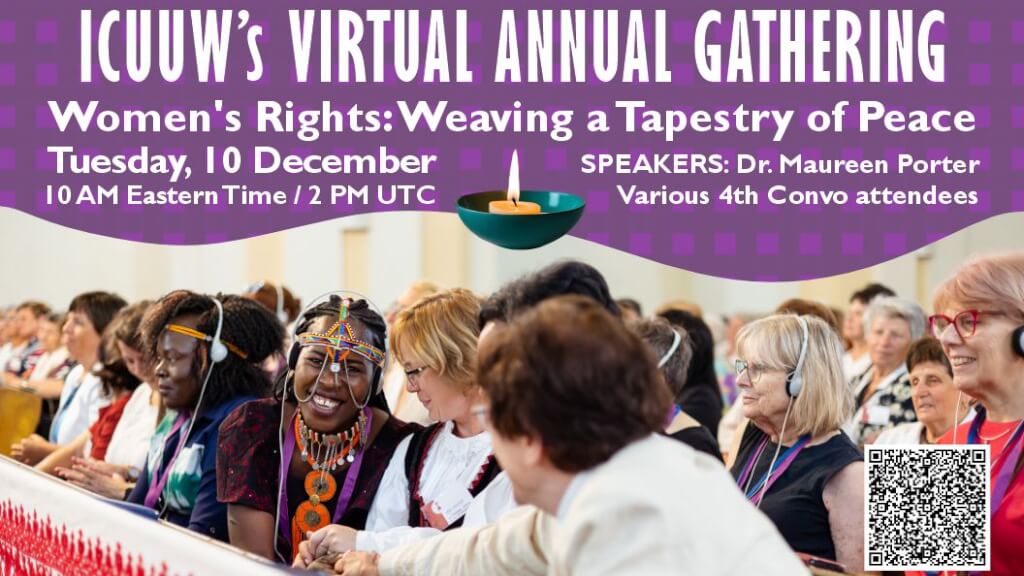 ICUUW's Virtual Annual Gathering. Women's Rights: Weaving a Tapestry of Peace