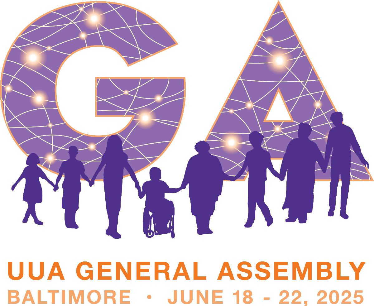 UUA General Assembly 2025 - logo with large letters GA and silhouettes of diverse people in front of it - text UUA GENERAL ASSEMBLY Baltimore June 18-22 2025