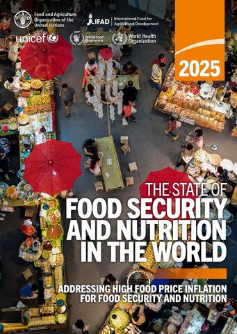 latest report from the United Nations’ report State of Food Security and Nutrition in the World (SOFI 2025}